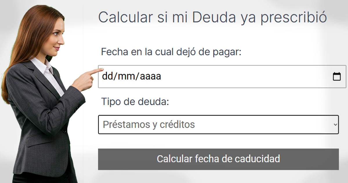 Calcular si mi Deuda ya CADUCÓ prescribió